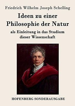 portada Ideen zu Einer Philosophie der Natur: Als Einleitung in das Studium Dieser Wissenschaft (en Alemán)