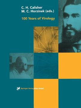 portada 100 years of virology: the birth and growth of a discipline (en Inglés)