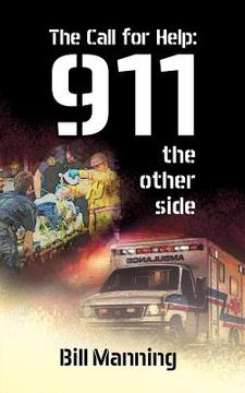 portada The Call for Help: 911 the Other Side (en Inglés)
