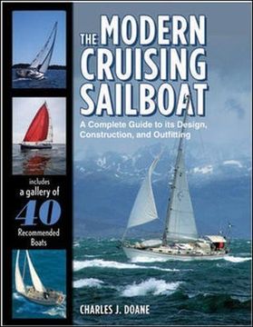 portada The Modern Cruising Sailboat: A Complete Guide to its Design, Construction, and Outfitting (en Inglés)