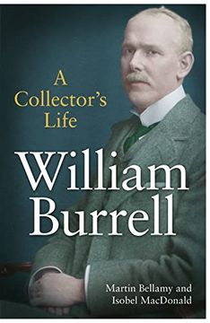 portada William Burrell: A Collector’S Life (en Inglés)