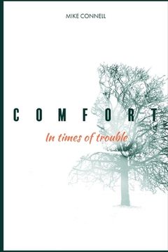 portada Comfort In Times of Trouble (in English)