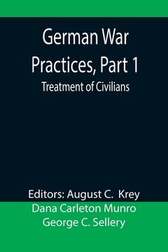 portada German War Practices, Part 1: Treatment of Civilians
