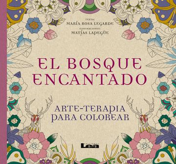 portada El Bosque Encantado: Arte - Terapia Para Colorear (in Spanish)