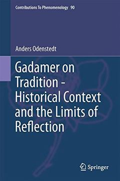 portada Gadamer on Tradition - Historical Context and the Limits of Reflection (Contributions To Phenomenology)