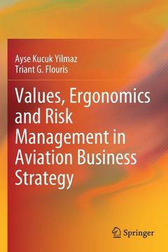 portada Values, Ergonomics and Risk Management in Aviation Business Strategy (en Inglés)
