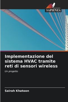 portada Implementazione del sistema HVAC tramite reti di sensori wireless (en Italiano)