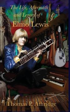 portada The Life, Aftermath, and Legacy of Elmo Lewis (in English)