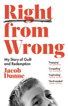portada Right from Wrong: My Story of Guilt and Redemption