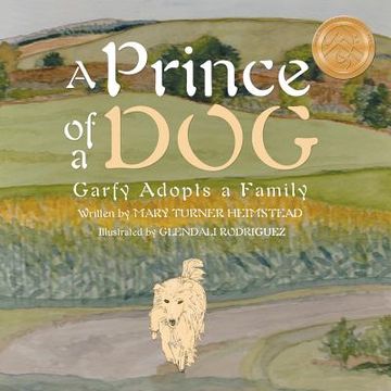 portada A Prince of a Dog: Garfy Adopts a Family (en Inglés)