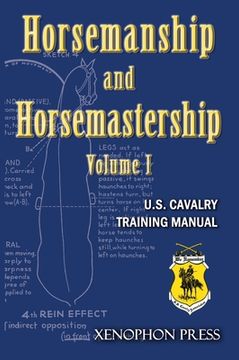 portada Horsemanship and Horsemastership: Volume 1, Part One-Education of the Rider, Part Two-Education of the Horse (in English)