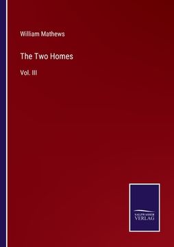 portada The Two Homes: Vol. III (en Inglés)