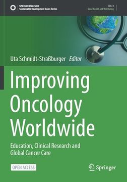 portada Improving Oncology Worldwide: Education, Clinical Research and Global Cancer Care 
