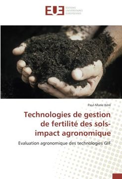 portada Technologies de gestion de fertilité des sols- impact agronomique: Evaluation agronomique des technologies GIF