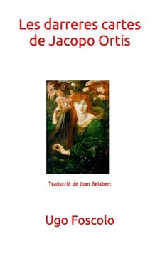 portada Les Darreres Cartes de Jacopo Ortis (en Catalá)