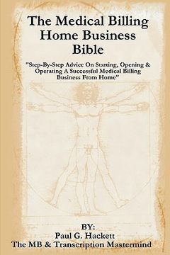 portada the medical billing home business bible (en Inglés)