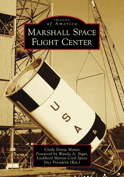 portada Marshall Space Flight Center (en Inglés)
