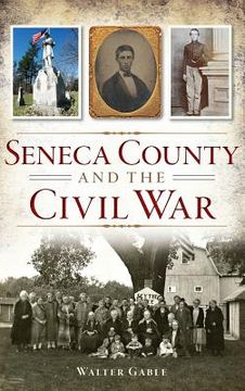 portada Seneca County and the Civil War (en Inglés)