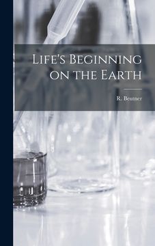 portada Life's Beginning on the Earth (en Inglés)