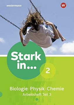 portada Stark in Biologie/Physik/Chemie - Ausgabe 2017: Arbeitsheft 2 - Teil 3 (en Alemán)