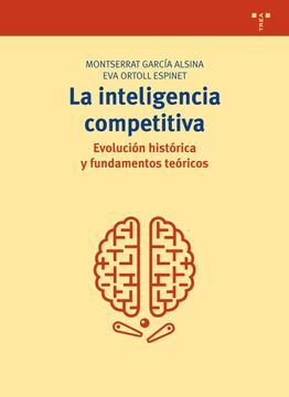 portada La Inteligencia Competitiva: Evolución Histórica y Fundamentos Teóricos (Biblioteconomía y Administración Cultural)