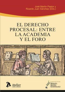 portada Derecho Procesal: Entre la Academia y el Foro
