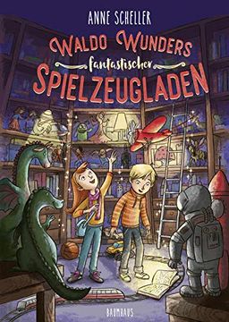 portada Waldo Wunders Fantastischer Spielzeugladen: Band 1 (en Alemán)