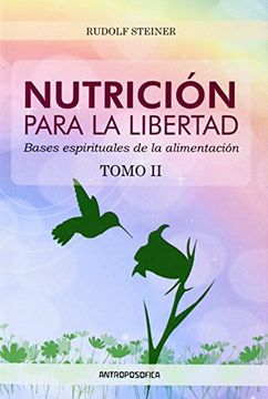 portada Nutricion Para la Libertad Tomo ii (in Spanish)