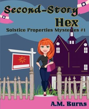 portada Second-Story hex (Solstice Properties Mysteries) (en Inglés)