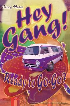 portada Hey Gang! Ready to Go-Go? (en Inglés)