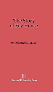portada The Story of fay House (en Inglés)