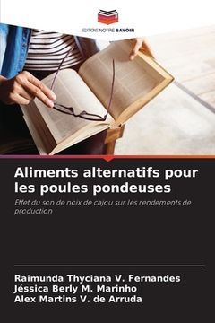 portada Aliments alternatifs pour les poules pondeuses (en Francés)