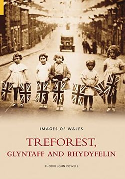 portada Treforest, Gyltaff Rhydyfelin (Images of Wales) (in English)