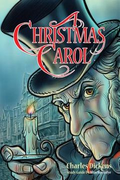 portada A Christmas Carol for Teens (Annotated including complete book, character summaries, and study guide): Book and Bible Study Guide for Teenagers Based (en Inglés)