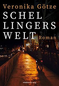 portada Schellingers Welt: Roman (en Alemán)