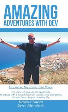 portada Amazing Adventures with Dev: His Voice, My Voice, Our Voice (en Inglés)