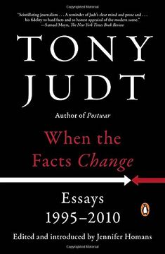 portada When the Facts Change: Essays, 1995-2010 (en Inglés)