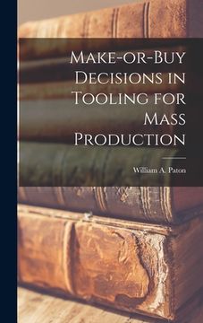 portada Make-or-buy Decisions in Tooling for Mass Production (in English)