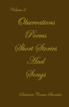 portada Observations, Poems, Short Stories & Songs: Volume 2 (en Inglés)
