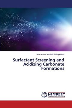 portada Surfactant Screening and Acidizing Carbonate Formations