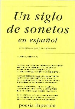 Un siglo de sonetos (Poesía Hiperión)