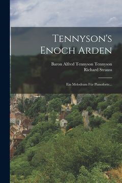portada Tennyson's Enoch Arden: Ein Melodram Für Pianoforte... (en Alemán)