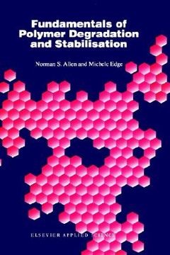 portada fundamentals of polymer degradation and stabilization (en Inglés)