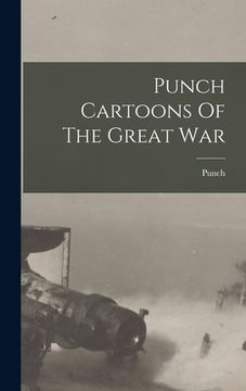 portada Punch Cartoons Of The Great War (en Inglés)