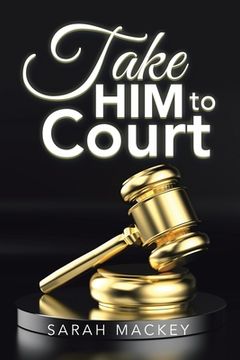 portada Take Him to Court (en Inglés)