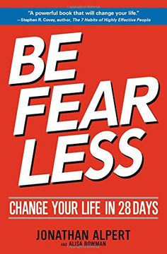 portada Be Fearless: Change Your Life in 28 Days (en Inglés)
