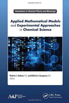 portada Applied Mathematical Models and Experimental Approaches in Chemical Science (Innovations in Chemical Physics and Mesoscopy)