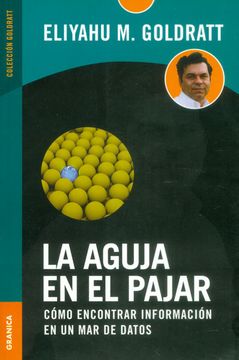 portada La Aguja en el Pajar: Como Encontrar Informacion en un mar de Datos (in Spanish)
