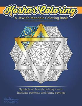 portada A Jewish Mandala Coloring Book: Kosher Coloring | Hanukkah and Jewish Holiday Coloring Book for Adults | Relaxing Coloring Pages for zen Meditation (Jewish Coloring Books: Hannukah) (en Inglés)