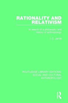 portada Rationality and Relativism: In Search of a Philosophy and History of Anthropology (en Inglés)